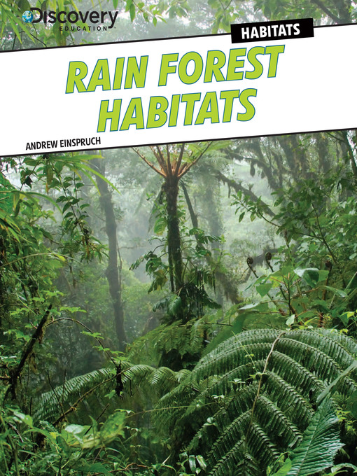 Title details for Rain Forest Habitats by Andrew Einspruch - Available
